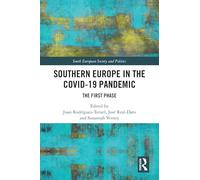 Southern Europe in The Covid-19 Pandemic: The First Phase