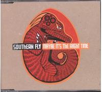Southern Fly - Maybe It's the Right Time
