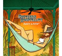 Southern Hospitality - Easy Livin'