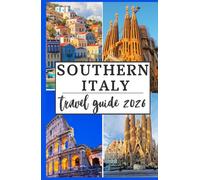 SOUTHERN ITALY TRAVEL GUIDE 2026