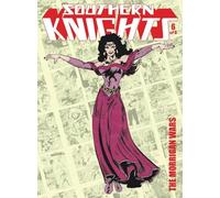 Southern Knights Volume 6: The Morrigan Wars