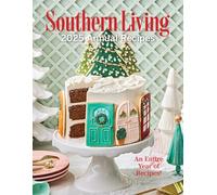 Southern Living 2025 Annual Recipes