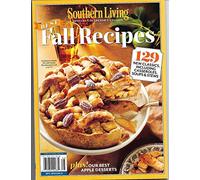 SOUTHERN LIVING Best Fall Recipes: 129 New Classics, Including Casseroles, Soups & Stews