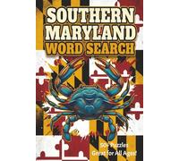 Southern Maryland Word Search: Word Searches with Easy to Read Print about Chesapeake Bay, Watermen Culture, Maryland History, and More | 6x9 inches, 110 pages | 50+ Puzzles