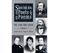 Southern Poets And Poems, 1606 -1860 (Tascabile) Land They Loved Volume