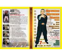 Southern Praying Mantis Kung Fu Volume Seven: Sai Shu, Sik Shu, Jik (Chun) Shu