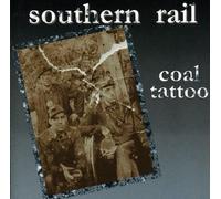 Southern Rail - Coal Tattoo