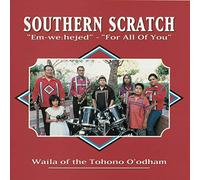 Southern Scratch - Em-We: Hejed (For All Of You)