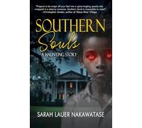 Southern Souls: A Haunting Story