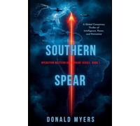 SOUTHERN SPEAR: SHADOWS IN THE CARIBBEAN: Operation Western Hemisphere book 1