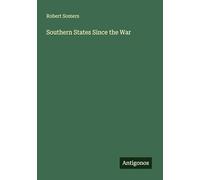 Southern States Since the War