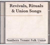 Southern Tenant Folk Unio - Revivals Rituals &