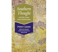 Southern Thought and Other Essays on the Mediterranean