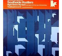 SOUTHSIDE HUSTLERS - RIGHT BEFORE MY EYES