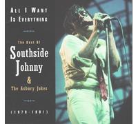 SOUTHSIDE JOHNNY - All I Want Is Everything
