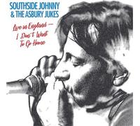 Southside Johnny and The Asbury I Don't Want to Go Home: Live in En (Vinyl LP)