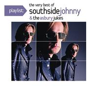 Southside Johnny & Asbury Jukes - Playlist: The Very Best of Southside Johnny