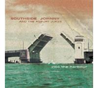 Southside Johnny - Into the Harbour by Southside Johnny