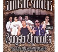 Southside Soldiers - Gangsta Chronicles