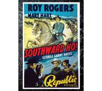 Southward Ho (DVD) Roy Rogers George ""Gabby"" Hayes Wade Boteler Arthur Loft