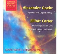 Southwest Chamber Music Ens... `Goehr, A.: 5 Objects Darkly / Carter, E CD NUOVO