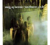 Southwest F.O.B - Smell of Incense