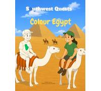 Southwest Quests Presents: Egypt - A Kids Travel Colouring Adventure