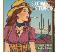 Southwest Steampunk Coloring Book