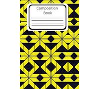 Southwestern Composition Book(Series II) - Yellow: Southwestern Style Inspired, Geometric Shapes, Bold Patterns, Cowboy/Cowgirl composition book | 6 x ... pages | College Ruled... Women, Men, Teens