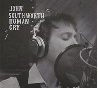SOUTHWORTH, JOHN - HUMAN CRY