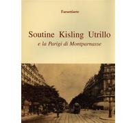 Soutine Kisling. Utrillo e la Parigi di Montparnasse
