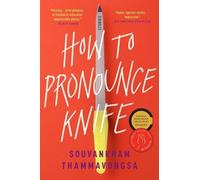 Souvankham Thammavongsa How to Pronounce Knife (Tascabile)