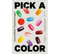 Souvankham Thammavongsa Pick a Color (Copertina rigida)