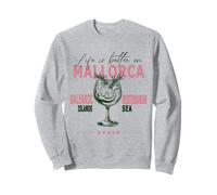 Souvenir di Maiorca La vita è migliore alle Isole Baleari Felpa