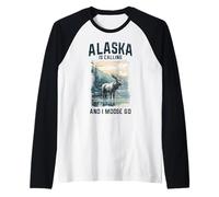 Souvenir Divertente dell'Alaska Is Calling & I Moose Go Maglia con Maniche Raglan