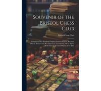 Souvenir of the Bristol Chess Club (Copertina rigida)