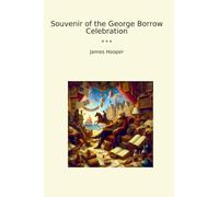 Souvenir of the George Borrow Celebration