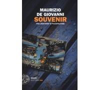 Souvenir per i bastardi di Pizzofalcone - de Giovanni Maurizio