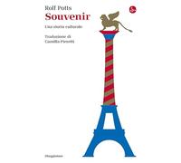 Souvenir. Una storia culturale