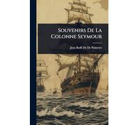 Souvenirs De La Colonne Seymour