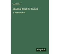 Souvenirs De la Cour d'Assises: en gros caractères
