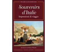 Souvenirs d'Italie. Impressioni di viaggio
