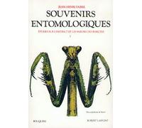 Souvenirs entomologiques: Etudes sur l'instinct et les moeurs des insectes Tome 1: 01