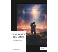 Souviens-toi de la lumière