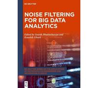 Souvik Bhattacharyya Noise Filtering for Big Data Analytics (Copertina rigida)