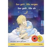 Sov gott, lilla vargen - Sov godt, lille ulv (svenska - norska): Tvåspråkig barnbok, med ljudbok och video online
