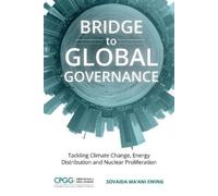Sovaida Ma'ani Ewing Bridge to Global Governance (Tascabile)