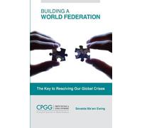 Sovaida Ma'ani Ewing Building a World Federation (Tascabile)