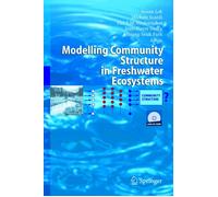 Sovan Lek Modelling Community Structure in Freshwater Ecosyst (Copertina rigida)