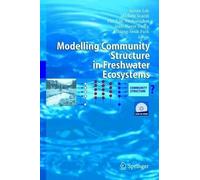 Sovan Lek Modelling Community Structure in Freshwater Ecosyst (Copertina rigida)